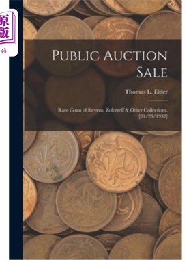 海外直订Public Auction Sale: Rare Coins of Stevens, Zolotzeff & Other Collections. [01/2 公开拍卖:史蒂文斯，佐洛策