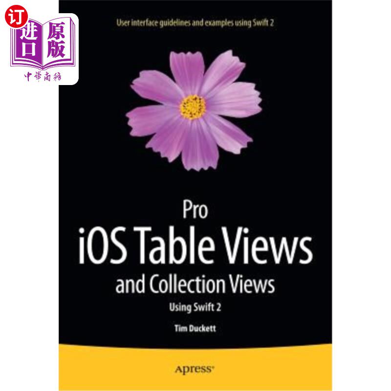 海外直订Pro IOS Table Views and Collection Views Pro IOS表视图和集合视图