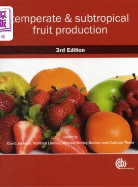 海外直订Temperate and Subtropical Fruit Production 温带和亚热带水果生产
