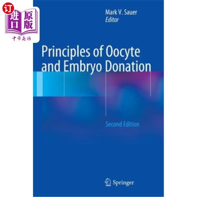 海外直订医药图书Principles of Oocyte and Embryo Donation 卵母细胞和胚胎捐献原则