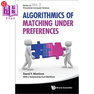海外直订Algorithmics of Matching Under Preferences 偏好匹配算法