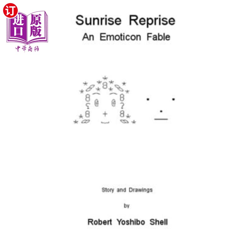 海外直订Sunrise Reprise: An Emoticon Fable 日出再版：一个情感寓言怎么看?