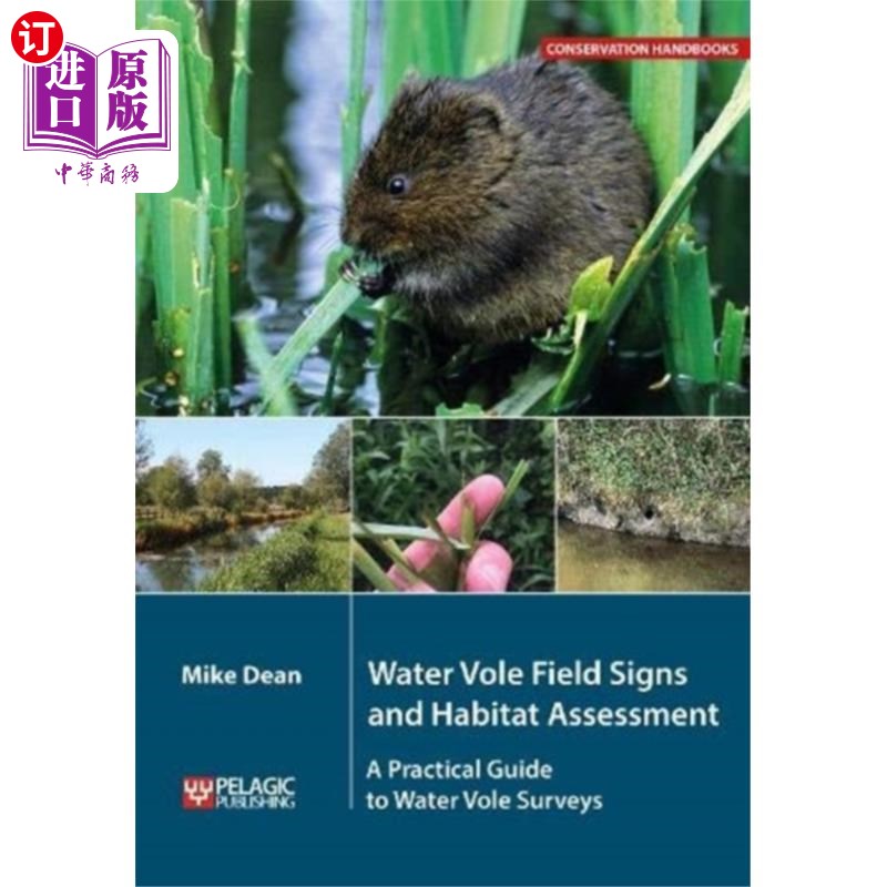 海外直订Water Vole Field Signs and Habitat Assessment田鼠野外标志与生境评价