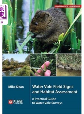 海外直订Water Vole Field Signs and Habitat Assessment 田鼠野外标志与生境评价