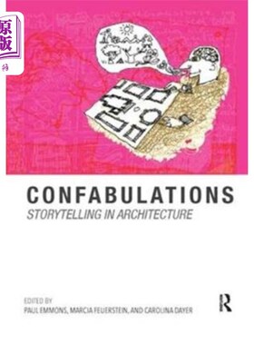 海外直订Confabulations : Storytelling in Architecture 虚构:建筑中的故事