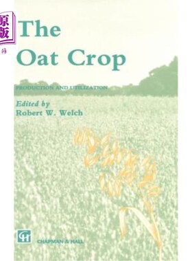 海外直订The Oat Crop: Production and Utilization 燕麦作物的生产与利用