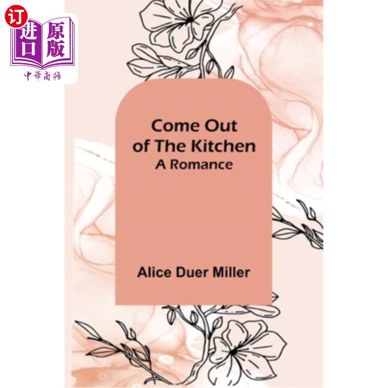 海外直订Come Out of the Kitchen; A Romance 走出厨房;一个浪漫