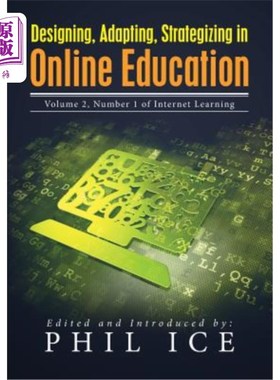 海外直订Designing, Adapting, Strategizing in Online Education: Volume 2, Number 1 of Int 教育中的设计、调整和策