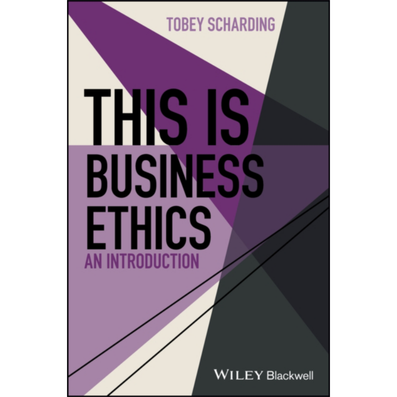 预售 这是商业伦理学 导论 精装 This Is Business Ethics 英文原版 Tobey Scharding 企业道德研究【中商原版】