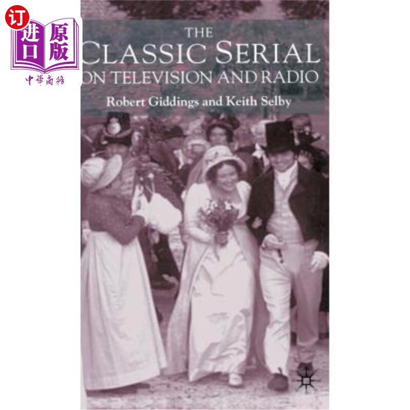 海外直订The Classic Serial on Television and Radio 电视和广播上的经典连续剧