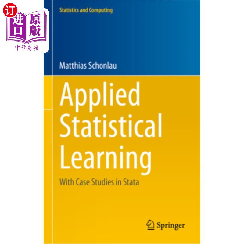海外直订Applied Statistical Learning: With Case Studies in Stata 应用统计学习:Stata的案例研究