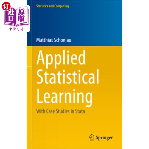 海外直订Applied Statistical Learning: With Case Studies in Stata 应用统计学习:Stata的案例研究