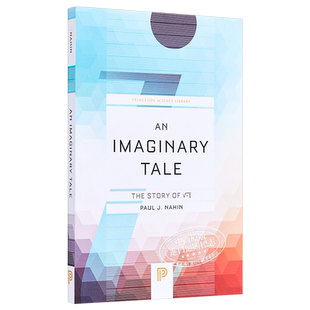 预售 一个虚数的故事 √-1的故事 修订版 An Imaginary Tale The Story of √-1 数学 历史 科普 Paul J Nahin【中商原版】