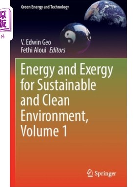 海外直订Energy and Exergy for Sustainable and Clean Environment, Volume 1 可持续和清洁环境的能源和火用，第1卷