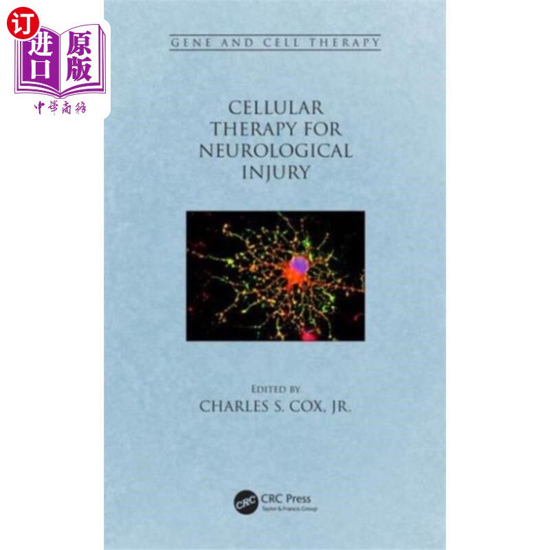 海外直订医药图书Cellular Therapy for Neurological Injury 神经损伤的细胞治疗