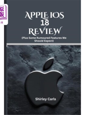 海外直订APPLE iOS 18 REVIEW (Plus Some Rumoured Features We Should Expect): The Ultimate 苹果iOS 18评测