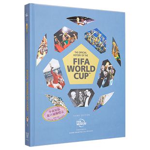 国际足联世界杯官方史 第3版 英文原版 FIFA Football Museum The Official History of the FIFA World Cup【中商原版】