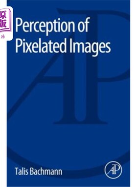 海外直订医药图书Perception of Pixelated Images 对像素化图像的感知