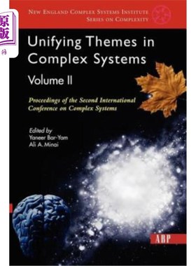 海外直订Unifying Themes in Complex Systems, Volume 2: Proceedings of the Second Internat 复杂系统中的统一主题，第2