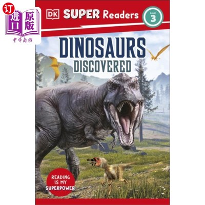 海外直订DK Super Readers Level 3 Dinosaurs Discovered DK超级读者3级发现恐龙
