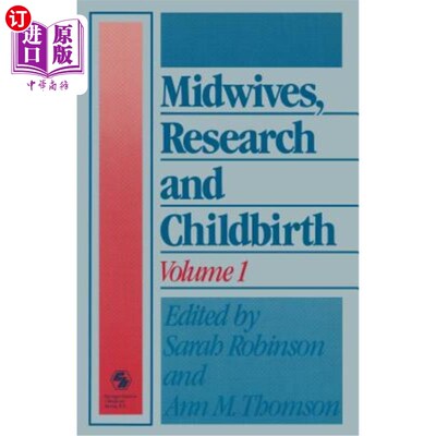 海外直订Midwives, Research and Childbirth: Volume 1 助产士、研究和分娩：第一卷