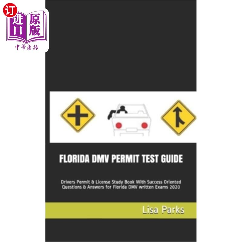 海外直订Florida DMV Permit Test Guide: Drivers Permit & License Study Book With Success  佛罗里达车管所许可证考试指
