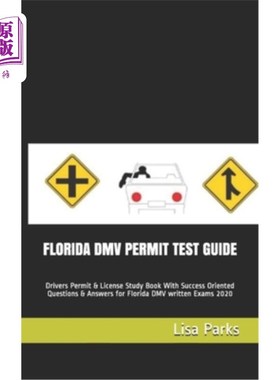 海外直订Florida DMV Permit Test Guide: Drivers Permit & License Study Book With Success  佛罗里达车管所许可证考试指