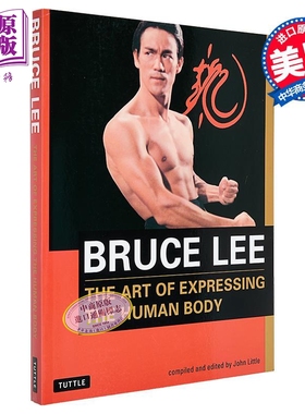 李小龙 表达人体的艺术 英文原版 Bruce Lee the Art of Expressing the Human John Little 武术训练【中商原版】