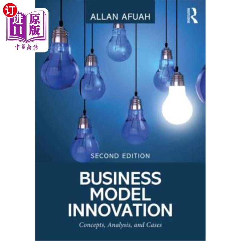 海外直订Business Model Innovation: Concepts, Analysis, and Cases 商业模式创新:概念、分析与案例