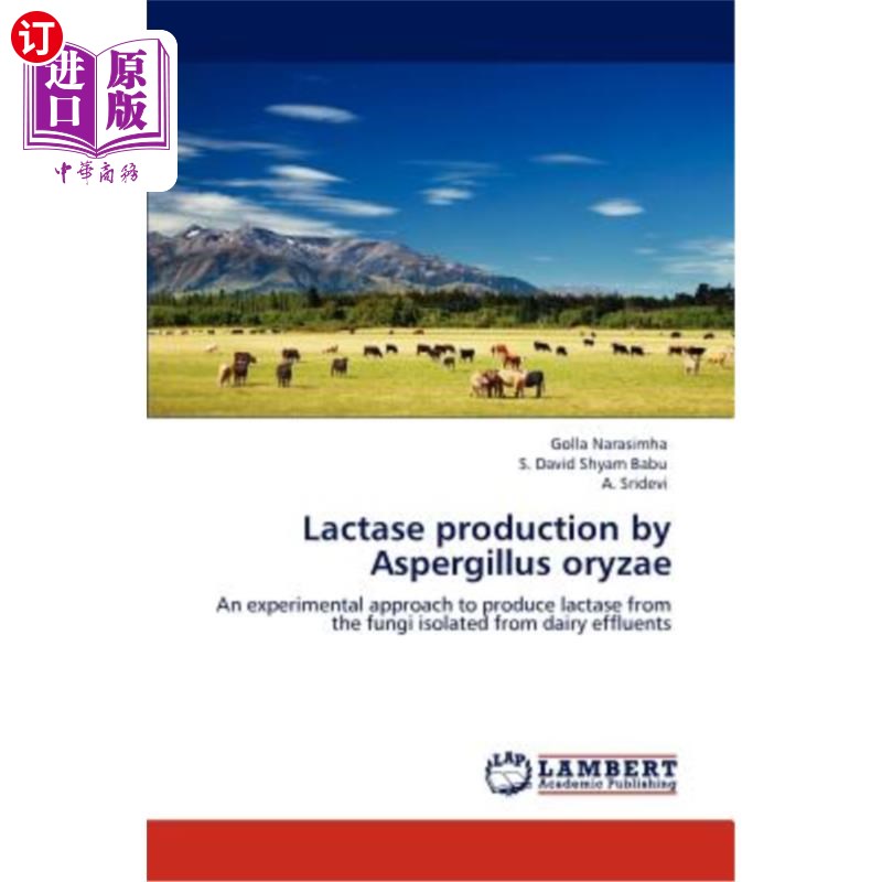 海外直订Lactase production by Aspergillus oryzae米曲霉产乳糖酶的研究