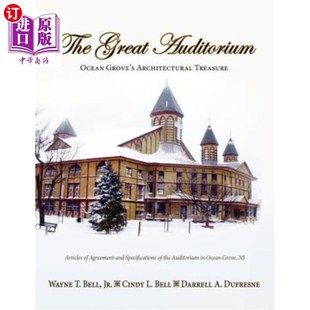 海外直订The Great Auditorium, Ocean Grove's Architectural Treasure 大礼堂,海洋格罗夫的建筑瑰宝