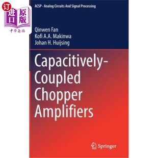 海外直订Capacitively Chopper Amplifiers 容性耦合斩波放大器 Coupled