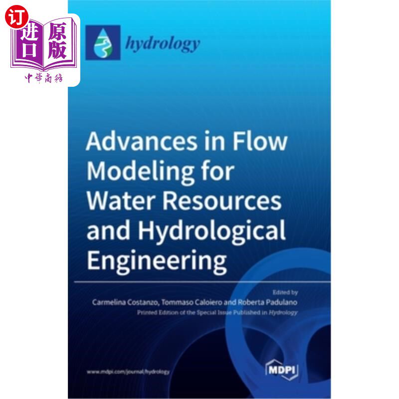海外直订Advances in Flow Modeling for Water Resources and Hydrological Engineering 水资源水文工程流动模拟研究进展