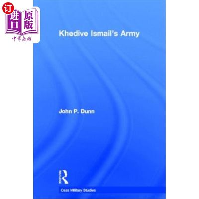 海外直订Khedive Ismail's Army 赫迪夫·伊斯梅尔的军队