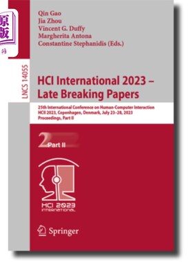 海外直订Hci International 2023 - Late Breaking Papers: 25th International Conference on  Hci Intern