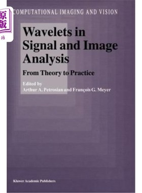 海外直订医药图书Wavelets in Signal and Image Analysis: From Theory to Practice 小波在信号和图像分析中的应用:从理论