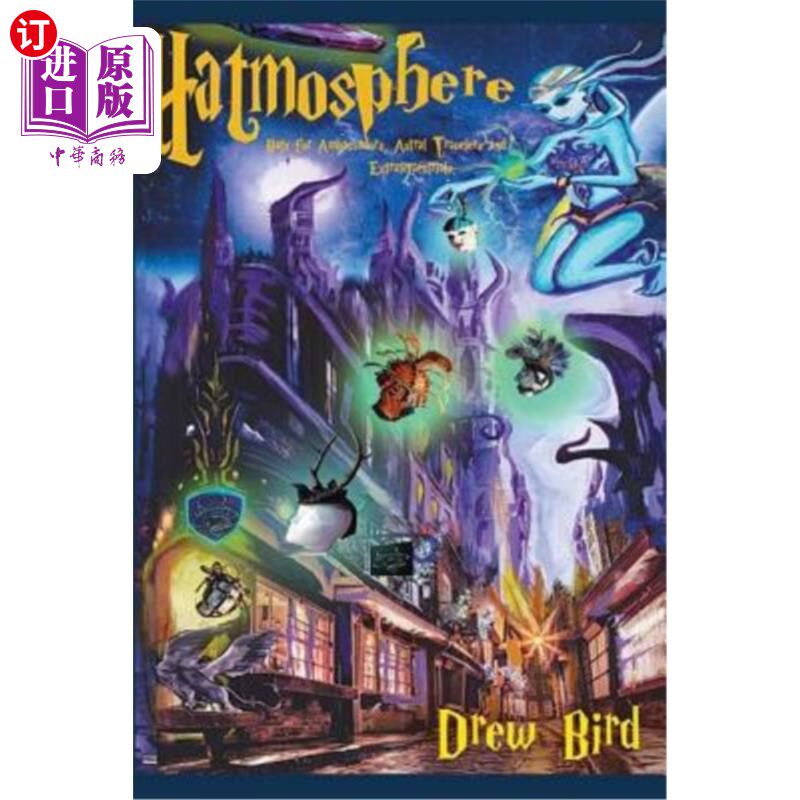 海外直订Hatmosphere Hats for Ambassadors, Astral Travelers, and Extraterrestrials 为大使、星界旅行者和外星人准备的