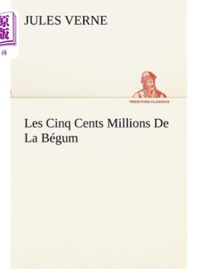 海外直订法语 Les Cinq Cents Millions De La Bégum begum的5亿人