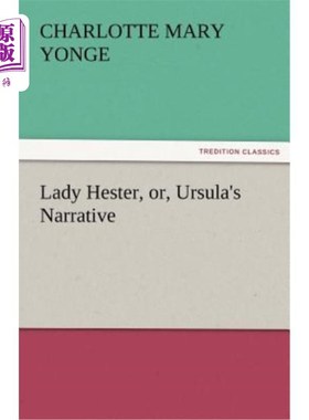 海外直订Lady Hester, Or, Ursula's Narrative 海丝特夫人，或者，厄休拉的叙述