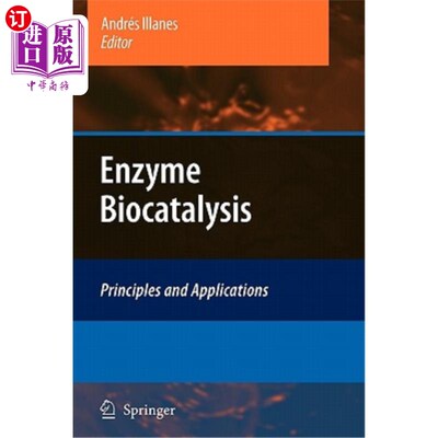海外直订Enzyme Biocatalysis: Principles and Applications 酶生物催化：原理与应用
