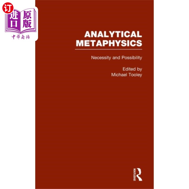 海外直订Necessity & Possibility: The Metaphysics of Moda... 必然性与可能性:情态的形而上学