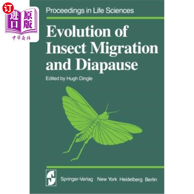 海外直订Evolution of Insect Migration and Diapause 昆虫迁移与滞育的演化