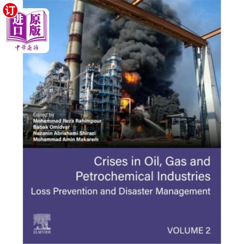 海外直订Crises in Oil, Gas and Petrochemical Industries: Loss Prevention and Disaster Ma 石油，天然气和石化工业危机