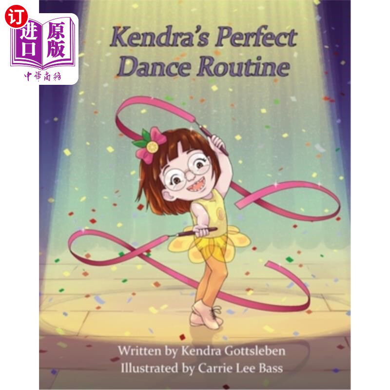 海外直订Kendra's Perfect Dance Routine 肯德拉完美的舞蹈套路