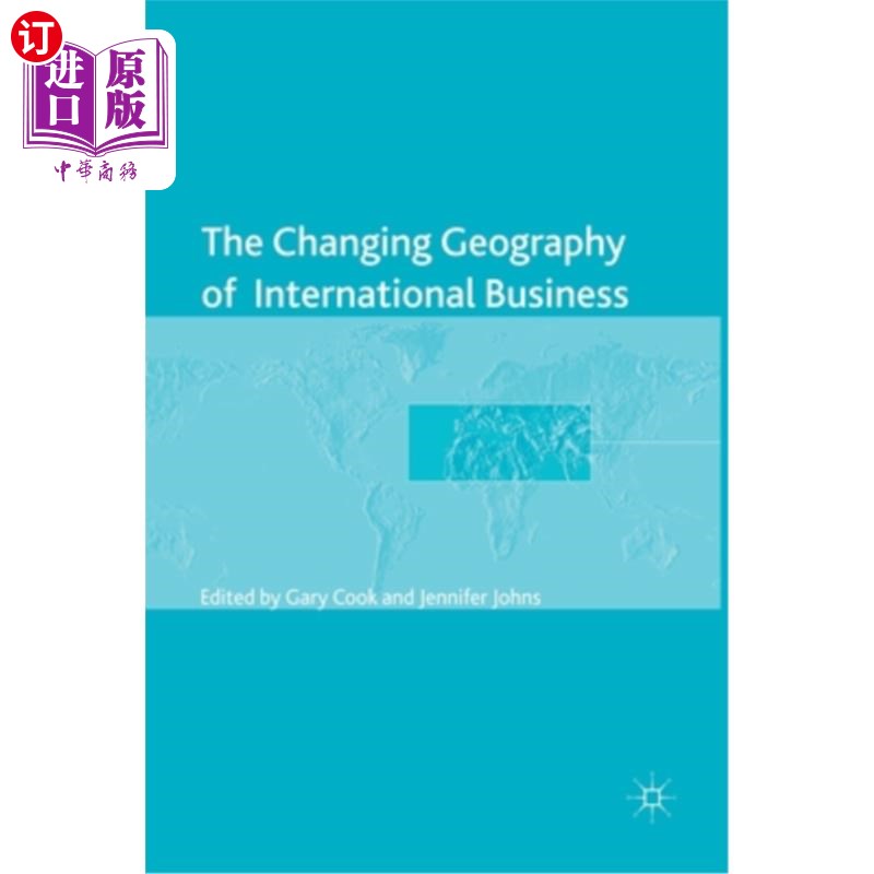 海外直订The Changing Geography of International Business 国际商业格局的变化