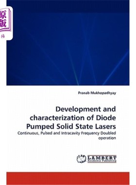 海外直订Development and Characterization of Diode Pumped Solid State Lasers 二极管泵浦固体激光器的发展与表征