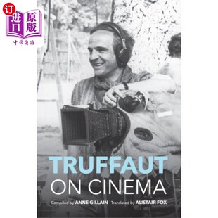 海外直订Truffaut on Cinema 特吕弗论电影