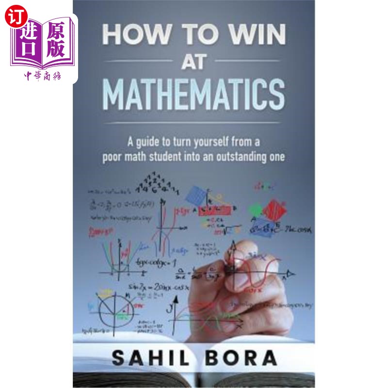 海外直订How to Win at Mathematics: A Guide to Turn Yourself from a Poor Math Student Int 如何在数学中取胜:把你自己