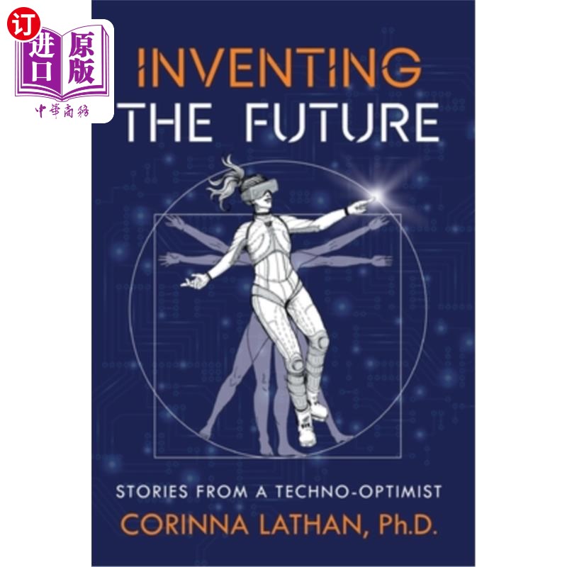 海外直订Inventing the Future: Stories from a Techno-Optimist 《创造未来:一位技术乐观主义者的故事》