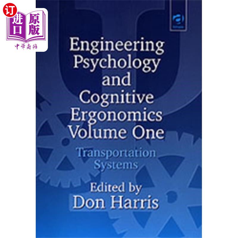 海外直订Engineering Psychology and Cognitive Ergonomics 工程心理学与认知工效学